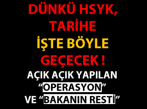 <b>HSYK'da görülmemiş SKANDAL !</b>