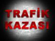 trafik kazası