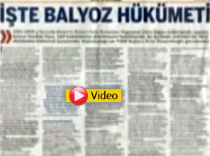 İşte Balyoz Hükümeti - Video