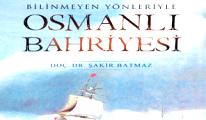 Osmanlı bahriyesinin şanlı tarihi