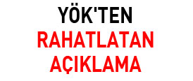 YÖKten rahatlatan açıklama