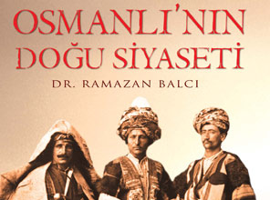 Osmanl�'n�n Do�u Siyaseti