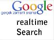 Google gerçek zamanlı arayacak