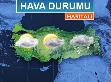 Hafta sonu hava durumu nasıl olacak?