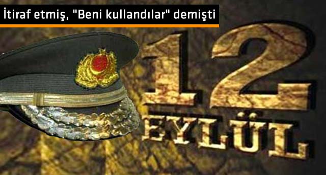 12 Eylül'ün işkenceci albayı 32 yıldır kayıp