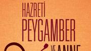 Annenizi O'nun gibi sevebilir misiniz?