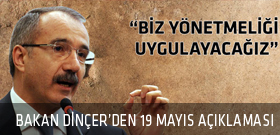 Bakan Dinçer'den 19 Mayıs açıklaması