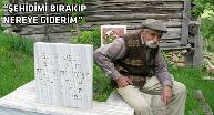 Köyü herkes terk etti, bir tek o kaldı!