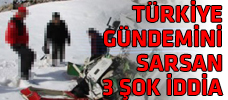 Türkiye gündemini sarsan 3 şok iddia!
