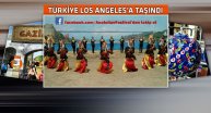 Los Angeles'ta Anadolu Kültür ve Yemek Festivali