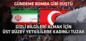 İran istihbaratı Türkiye'ye sızmak için...