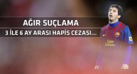 Lionel Messi hapse mi girecek?