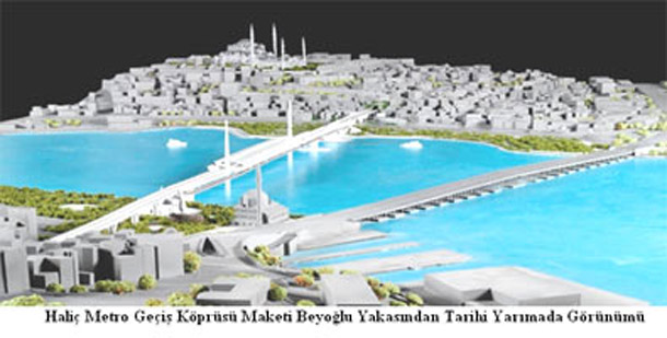 Istanbul Halicte Yapilacak Kopru Silueti Bozacak
