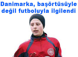 Başörtülü futbolcuyu dışlamadılar !