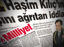 Milliyet'ten Haşim Kılıç infazı !