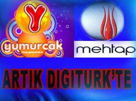 Yumurcak TV ve Mehtap TV Digiturk’te