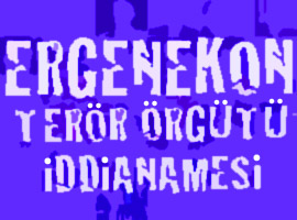 Son saldırılar Ergenekon kapsamında!