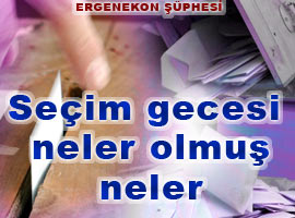 Yoksa bu da mı Ergenekon'un işi?