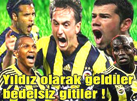 Fenerbahçe'den bedavaya gittiler ! 