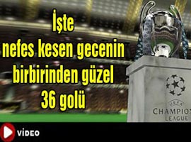 Bu müthiş golleri kaçırmayın - İZLE