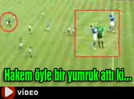 HAKEMDEN OYUNCUYA YUMRUK-İZLE