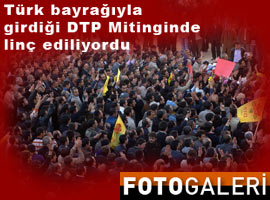 DTP mitinginde <B>PROVOKASYON</B> - Foto