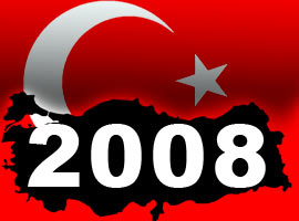 2008'de Türkiye'de neler oldu?