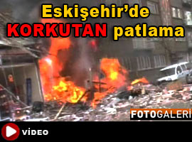 <b>Eskişehir'de patlama-İlk görüntüler</b>