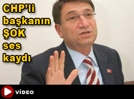 CHP'li Eryılmaz'ın ŞOK ses kaydı - Video