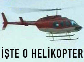 Helikopterde kimler vardı ?