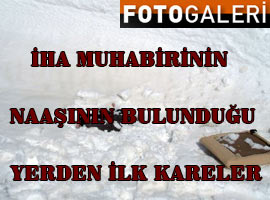 İşte İHA muhabirinin bulunduğu yer - Foto
