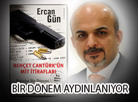 Behçet Cantürk'ün MİT İtirafları