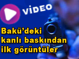 Azerbaycan'da kanlı baskın - Video