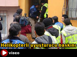 Hacıhüsrev'e helikopterli baskın - Video