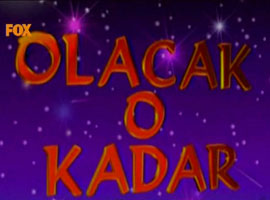 'Olacak O Kadar' bu kez olmadı 