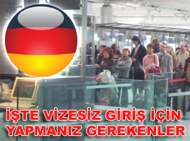 Almanya'ya vizesiz giriş başladı