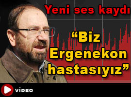 Ergenekon'da şok bir ses kaydı daha