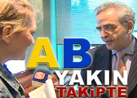 AB Türkiye'yi yakın takibe aldı