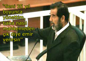 Saddam, duruşmada yine bağırdı