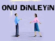 Eşi anlamanın yolu...