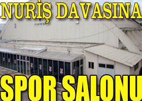 180 kişilik dava spor salonunda