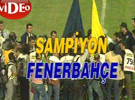 ...Ve Fenerbahçe ŞAMPİYON-Video