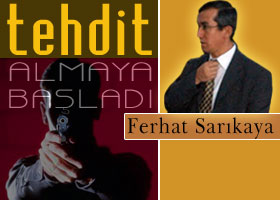 Sarıkaya tehdit almaya başladı