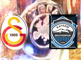 G.Saray'ın ve K.Erciyes'in rakipleri