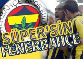 SÜPER KUPA FENERBAHÇE'NİN...