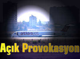 Yeni bir provokasyon mu? - ANALİZ