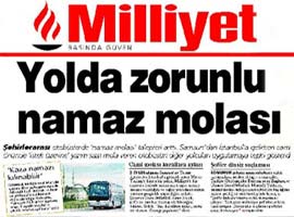 Milliyet'in 'NAMAZ ' rahatsızlığı