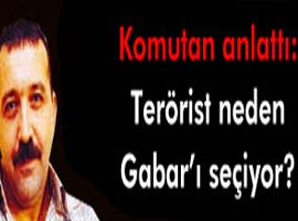 Hain saldırı niçin Gabar'da yapıldı?