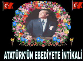 Atatürk’ün ebediyete intikali
