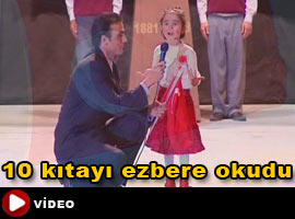 Minik kız, 10 kıtayı ezbere okudu - Video